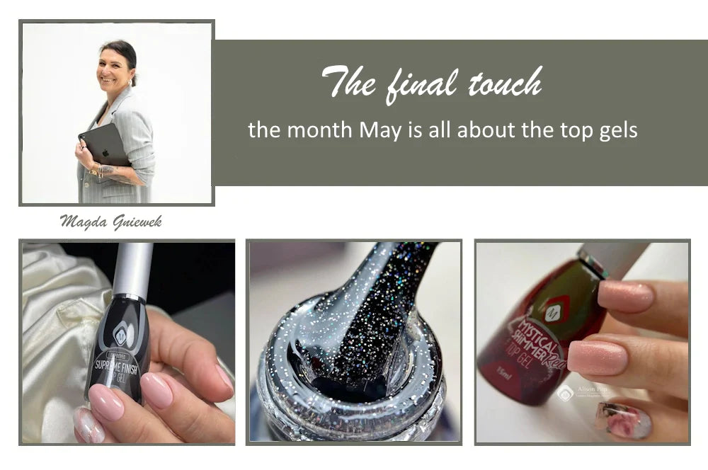 The Final Touch - all about the Top Gels